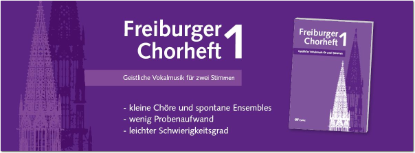 Freiburger Chorheft 1: Geistliche Vokalmusik