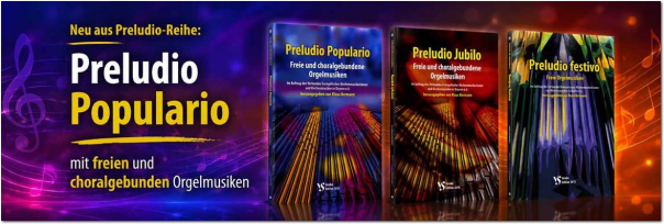 Preludio Populario - Freie und choralgebundene Orgelstücke Preludio Populario - Freie und choralgebundene Orgelstücke